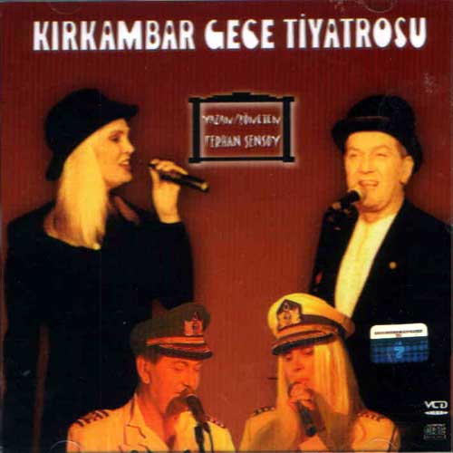 Kirkambar Gece Tiyatrosu<br>Ferhan Sensoy